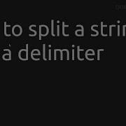 How To Split A String With A Delimiter Bash