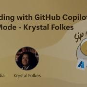 Vibe Coding With GitHub Copilot Agent Mode Krystal Folkes