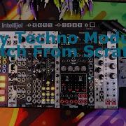 Tiny Techno Modular System Patch From Scratch