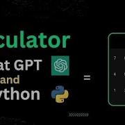How To Make A Calculator App Using Chat GPT And Python