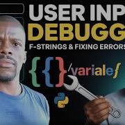 Python Tutorial For Beginners 2 4 MASTER User Input Debugging