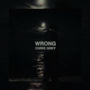 Chris Grey WRONG Sped Up