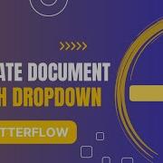 FlutterFlow Создайте документ с раскрывающимся списком и измените цвет фона с помощью бэкэнда