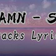DEAMN Sign Lyrics Top EDM Songs Listen To Hoai Not Boring Lyrics