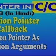 Function Pointer And Callback Or Function Pointer As Function Argument In C C Part 19