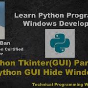 Python GUI Hide Window Part 16