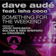 Something For The Weekend Dub