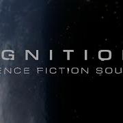 Zero G Ignition Science Fiction Sounds