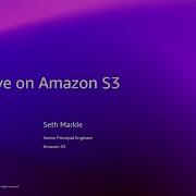 AWS Re Invent 2025 Deep Dive On Amazon S3 STG407
