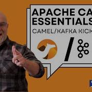 Apache Camel Essentials Camel Kafka Kickstart