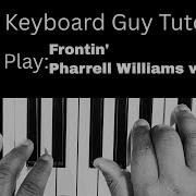 Frontin By Pharrell Ft Jay Z Piano Tutorial