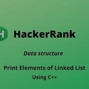 Print Elements Of Linked List DS Hacker Rank Solutions