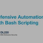 DL220 Defensive Automation With Bash Scripting