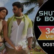 Shut Up Bounce Full Video Dostana John Abhishek Shilpa Shetty Sunidhi Chauhan