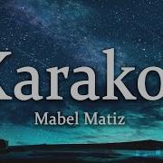 Mabel Matiz Karakol Sözleri Lyrics