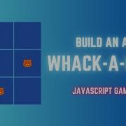 Build A Whack A Mole Game In JavaScript Step By Step Tutorial With Difficulty Levels
