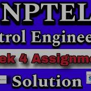 NPTEL Control Engineering Assignment 4 Solution Week4