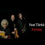 Yeni Türkü Fırtına