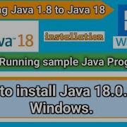 How To Install And Configure Java 18 0 2 On Windows In 7 Minutes