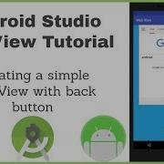 Android Studio WebView Tutorial 2018