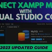How To Connect XAMPP PhpMyAdmin MySQL Database To Visual Studio Step By Step