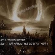 Brennan Heart Toneshifterz Define Yourself I Am Hardstyle 2018 Anthem HQ Edit
