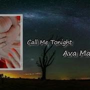 Ava Max Call Me Tonight Lyrics