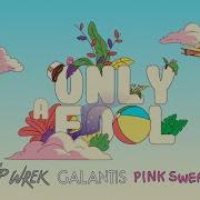 Galantis X Ship Wrek X Pink Sweat Only A Fool Official Music Video