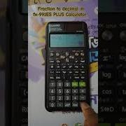 Fraction To Decimal In Fx 991ES PLUS Calculator Calculation Fx991 Calculator