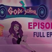 Gods School The Olympian Gods Episode 2