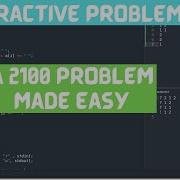 How To Approach Interactive Problems Solving A 2100 Rated Interactive Problem