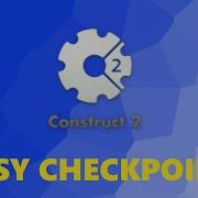 Construct 2 EASY CHECKPOINT SYSTEM TUTORIAL