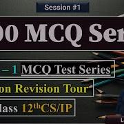 1000 MCQ Series Term 1 Class 12th CS IP Python Revision Tour Session 1