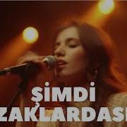 Şimdi Uzaklardasın Psychedelic Rock Version Only Chorus
