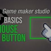 Game Maker Studio 2 Basics Click Button