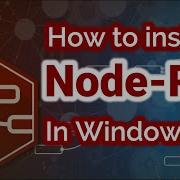 How To Install Node RED In Windows 10
