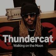 Amazon Music Presents Thundercat Walking On The Moon Amazon Music