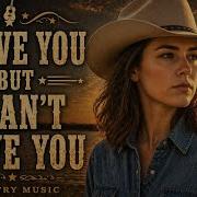 I Love You But I Can T Have You MALE VOKAL Country Love Song G CLASSIC COUNTRY