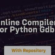 Online Compiler For Python Gdb