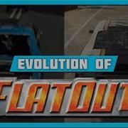 EVOLUTION OF FLATOUT GAMES 2004 2017