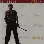 R Kelly Bump N Grind