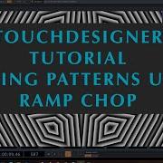 Touchdesigner Tutorial 3 Part 2 Creating Amazing Patterns Using RAMP CHOP