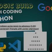 Python Pyramid Centered Triangle With Center Alignment Logic Build CSM Skills Tcs Coding Basic Dsa