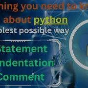 Statements Comments And Indentation In Python Python Tutorial Complete Python