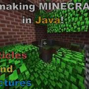 Remaking Minecraft In Java Particles Structures And More Devlog 13