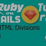 23 Ruby On Rails Tutorial Front End HTML Divisions Spans