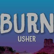 Usher Burn Lyrics