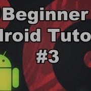Learn Android Tutorial 1 3 Intro To XML And Custom Layouts