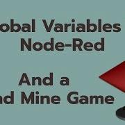Глобальные переменные в Node Red игра Мина на земле