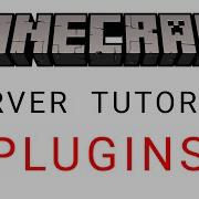 Minecraft Windows Server Tutorial Everything About Plugins